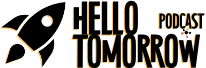 Hello Tomorrow Podcast