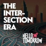 Hello Tomorrow Podcast