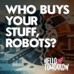 Hello Tomorrow Podcast